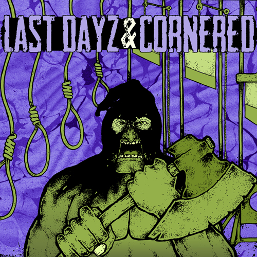 Cornered / Last Dayz - Split